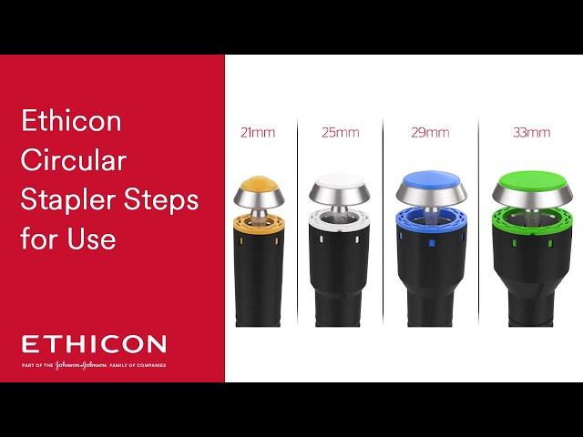 How to Use Ethicon Circular Stapler | Ethicon