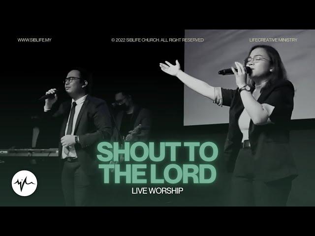 Hillsong Worship - Shout To The Lord (Live Worship) | LifeCreative