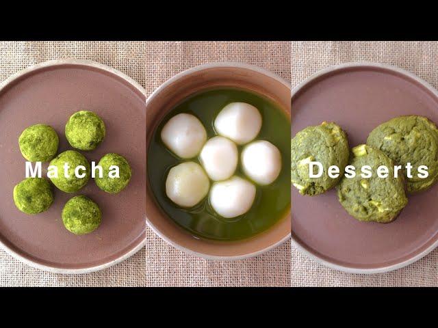 3 Easy Matcha Desserts l Japanese Dessert Recipes