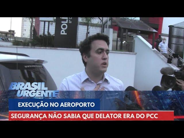 Segurança de Vinícius Gritzbach diz que não sabia que empresário era do PCC | Brasil Urgente