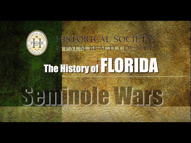 The History of Florida | The Seminole War