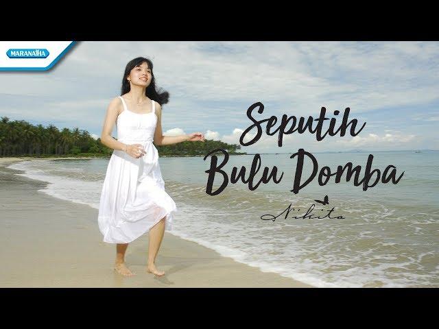 Seputih Bulu Domba - Nikita (Video)