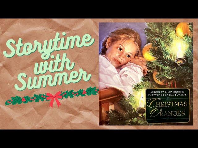  Christmas Oranges ️ | Read Aloud | Storytime with Summer