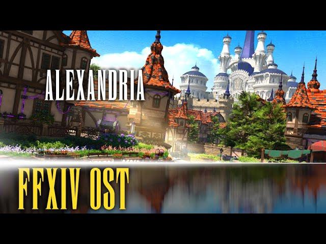 Alexandria Theme "A Trail Unending" - FFXIV OST