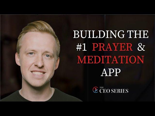 Hallow App CEO Alex Jones On Becoming #1 Prayer & Meditation App in the World | The CEO Series