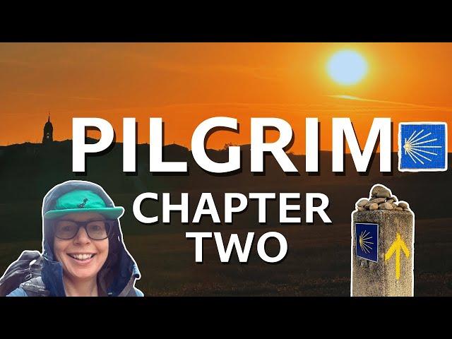 Community is EVERYTHING on Camino de Santiago! PILGRIM Chapter 2