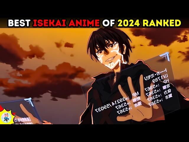 Top 15 Best Isekai Anime Of 2024 Ranked