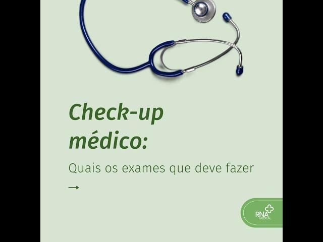 Check-up médico: quais os exames que deve fazer