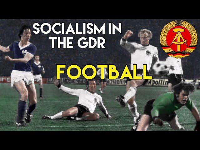 Socialism in the GDR: Football