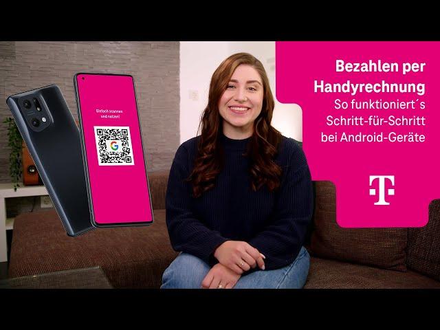 Bezahlen per Handyrechnung – so funktioniert´s Schritt für Schritt bei Android-Geräten I Telekom