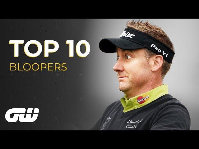 Top 10: BLOOPERS | Golfing World