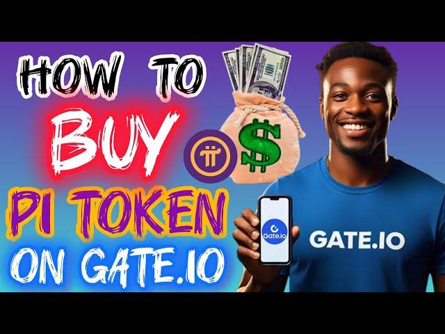 How To Buy Pi Token on GATE.IO Exchange | How to Buy $Pi on GATE.IO Spot Trading