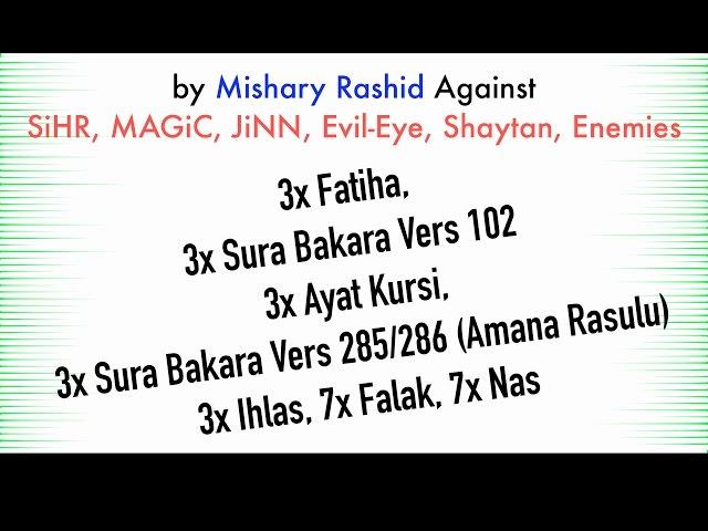 3x Fatiha, 3x Ayat Kursi, 3x Amana Rasulu, 3x Kuls | SiHR, Magic, Evil-Eye, JiNN | Mishary Rashid