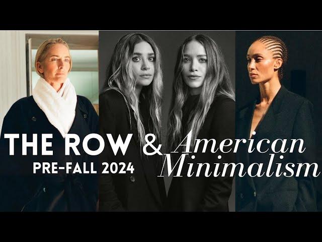 THE ROW & AMERICAN MINIMALISM | Mary-Kate & Ashley Olsen's Pre-Fall 2024 Collection