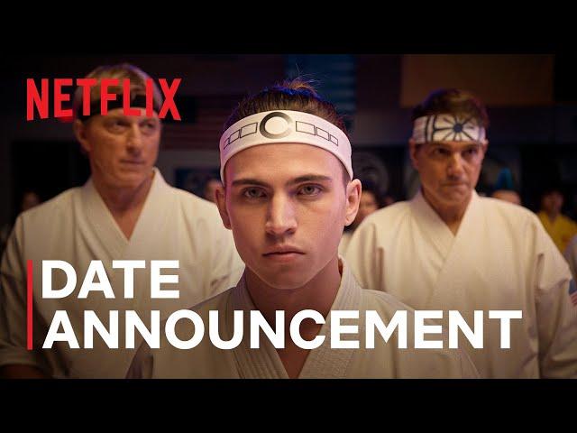 Cobra Kai: Season 6 | Part 3 Date Announcement | Netflix