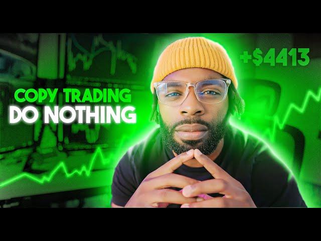 I did Zero to $4000 Copy Trading