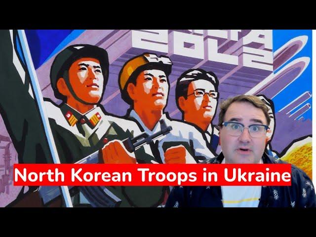 What do North Korean Troops Mean for Ukraine?