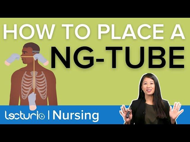 How to Insert an Nasogastric Tube Like a Pro: Complete Nursing Tutorial