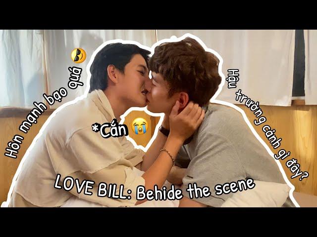 [BTS] Lê Đức hôn Bá Vinh cực mạnh bạo trong hậu trường :))) | LỜI HỨA MÙA HẠ | LOVE BILL