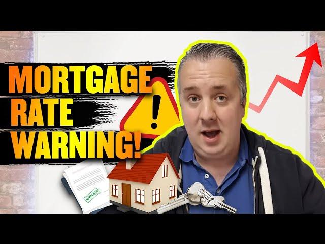 Fix Now or Wait? Mortgage Rate Warning!
