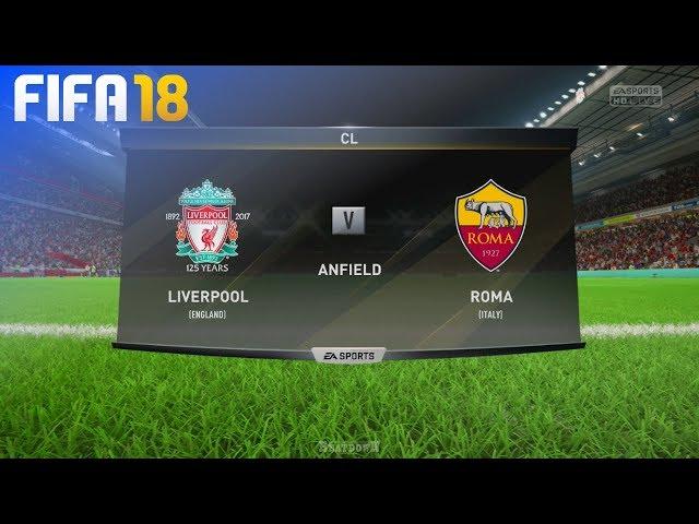 FIFA 18 - Liverpool vs. AS Roma @ Anfield