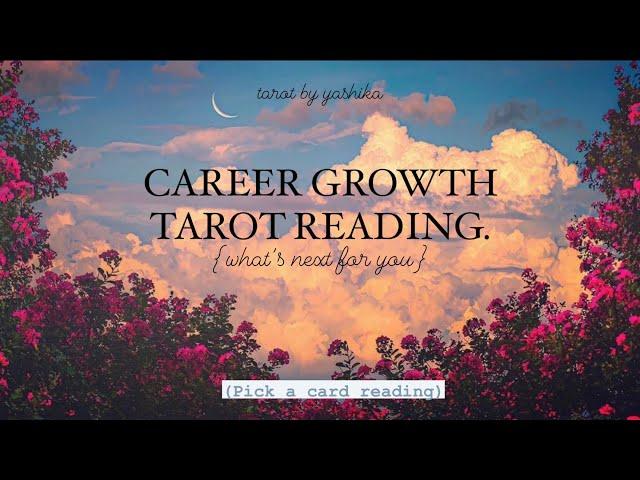 Career Growth Tarot Reading: What's Next for You?🫧🪞