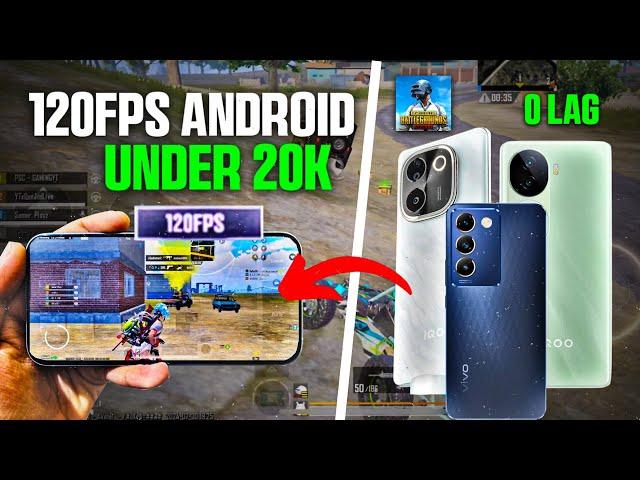 best gaming phone under 20k | 120Fps gaming android phone under 20k | Best gaming phones under 20k