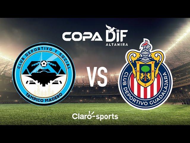 Copa DIF Altamira 2024: Tampico Madero vs Chivas, en vivo