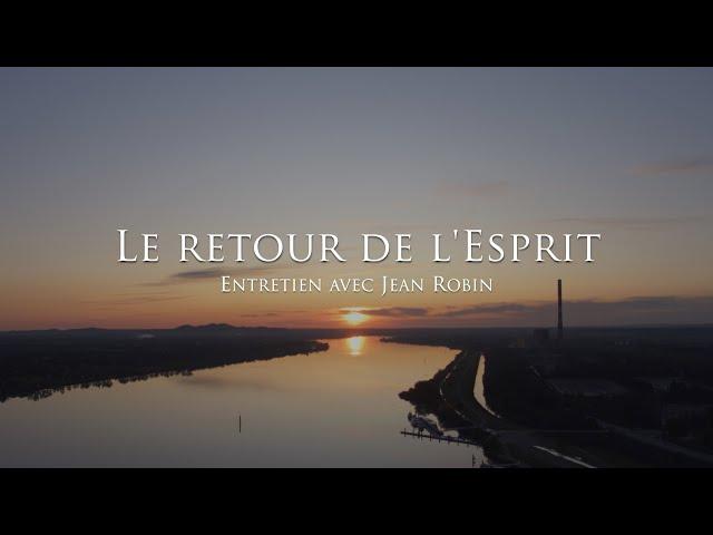 Jean Robin : Le retour de l'Esprit