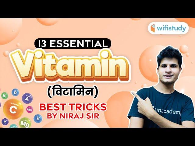 13 Essential Vitamins (विटामिन) | Best Tricks By Neeraj Sir