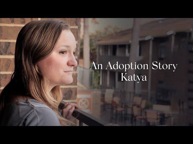 An Adoption Story (S1): Ukrainian - American Adoptee Katya Reach Shares Her Emotional Story