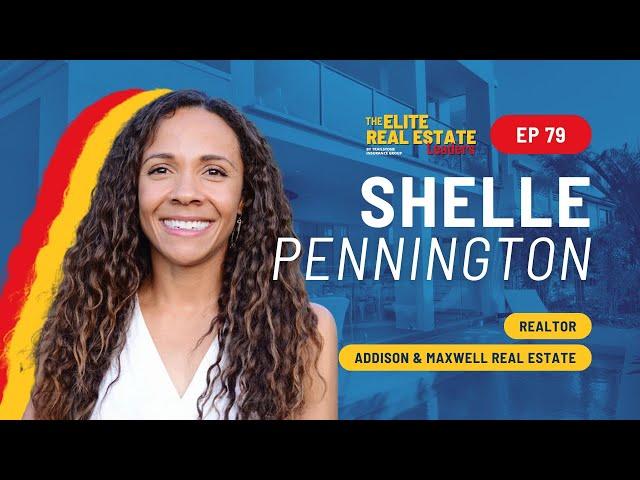 Interview with Shelle Pennington, Realtor with Addison & Maxwell Real Estate