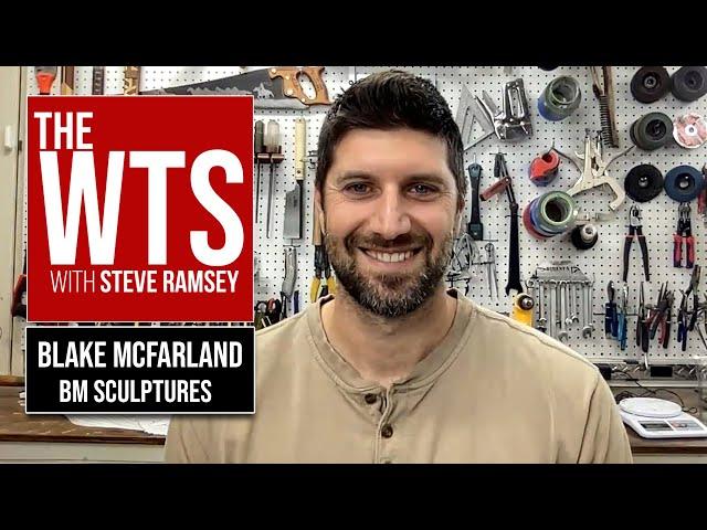 Anyone can learn to sculpt: Blake McFarland of BM Sculptures (The WTS Ep 28)