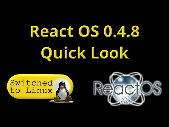 React OS 0.4.8 Quick Look