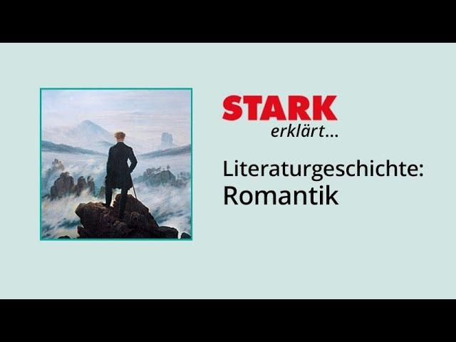 Literaturgeschichte: Romantik | STARK erklärt