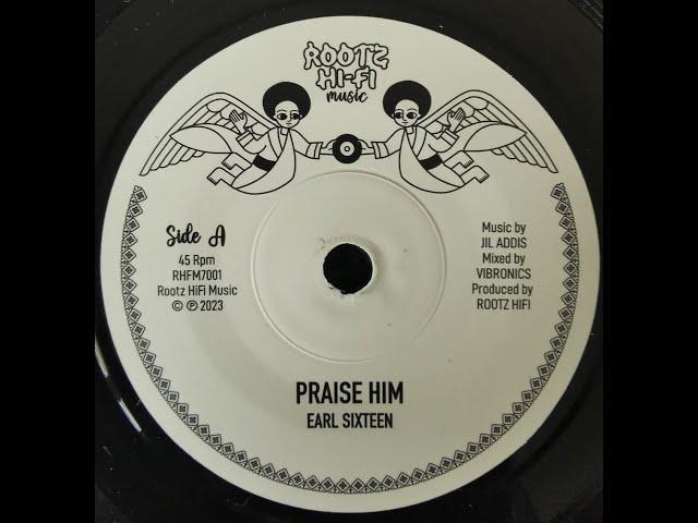 ROOTZHI-FI “PRAISE HIM” EARL SIXTEEN VIBRONICS EMPERORFARI REGGAE DUB STEPPERS SOUND SYSTEM ROOTS