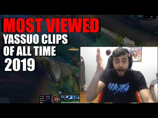 YASSUO'S MOST VIEWED TWITCH CLIPS OF ALL TIME 2019