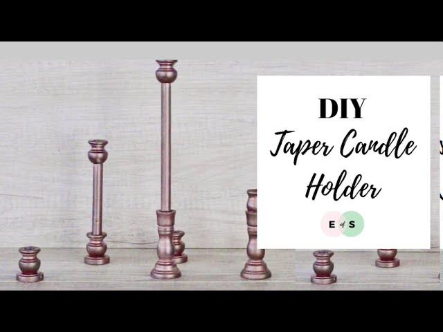 Tall DIY Taper Candle Holder ( Easy And Cheap To Make)