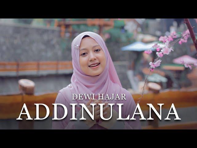 Dewi Hajar - ADDINULANA | Official Music Video