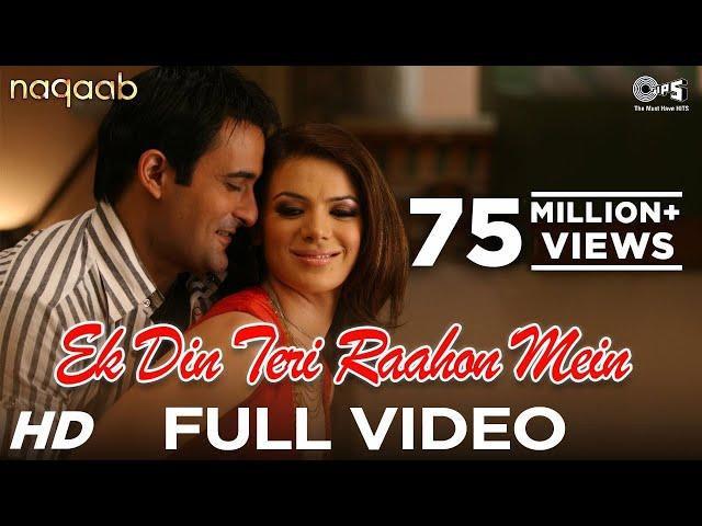 Ek Din Teri Raahon Mein - Video Song | Naqaab | Akshaye Khanna & Urvashi Sharma | Javed Ali | Pritam