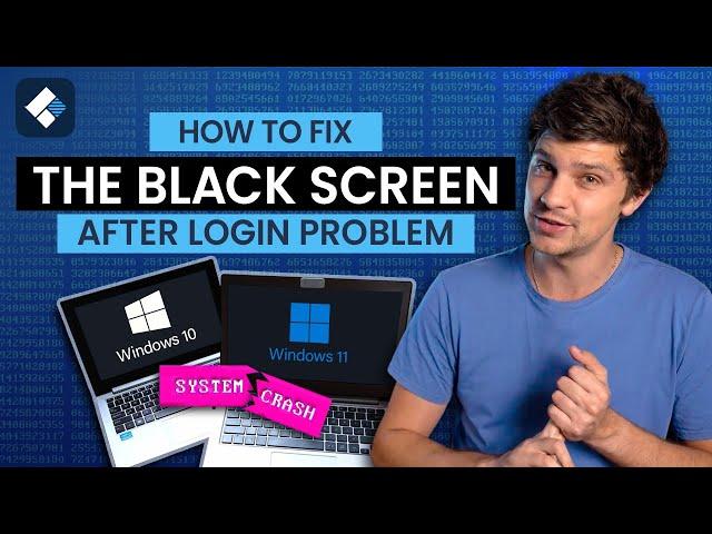 [2023 NEW] How to Fix the Black Screen After Login Problem in Windows10/11