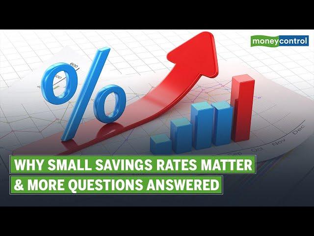 Why Interest Rates Of Small Savings Schemes Matter A Lot