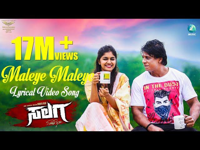 MALEYE MALEYE - 4K Lyrical Video Song | SALAGA | Duniya Vijay | Sanjith Hegde | Charan Raj | A2Music