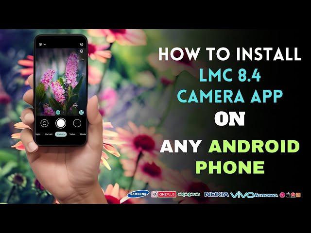 How to Install LMC 8.4 Camera App | Better Than GCAM?