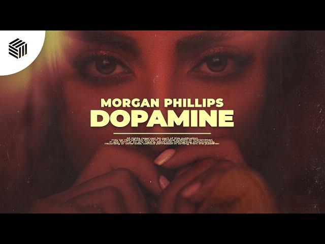 Morgan Phillips - Dopamine