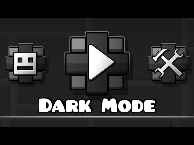 How To Get DARK MODE In GEOMETRY DASH | Geometry dash 2.2