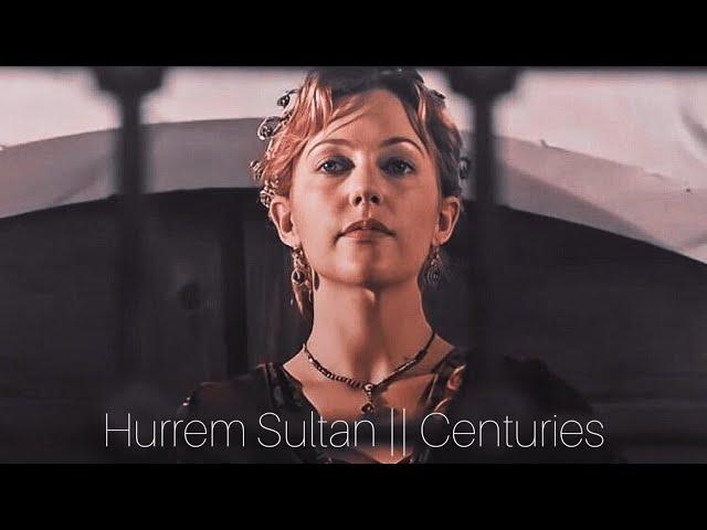 Haseki Hurrem Sultan ️ || Centuries  || The Queen 