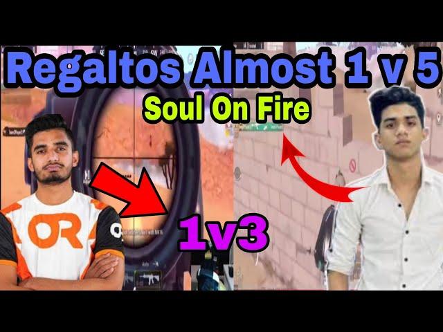 Soul Regaltos Almost 1v5 || SoulMavi 1v3 || Soul Op Performance || Soul Regaltos