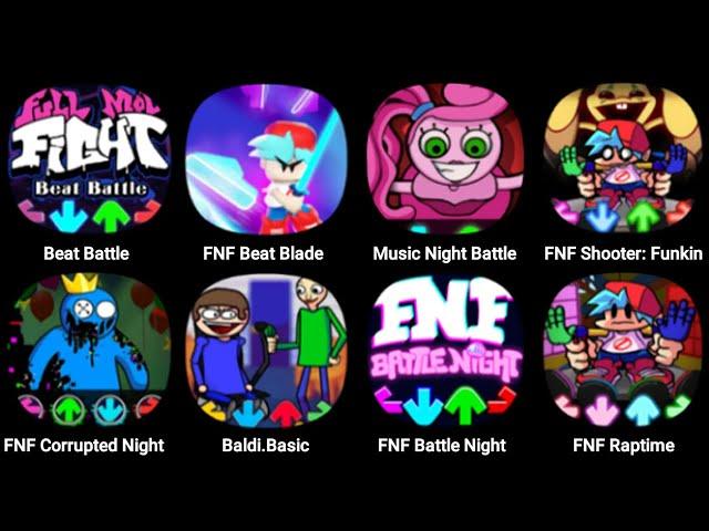 FNF Raptime, FNF Baldi Basic, FNF Beat Blade, Music Night Battle, FNF Corrupted Night, Pibby Mod