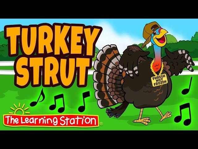 Turkey Strut Animated  Turkey Song  Thanksgiving Song For Kids  Songs by The Learning Station